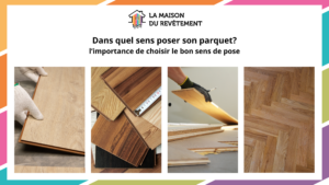 Lire la suite à propos de l’article Dans quel sens poser son parquet?